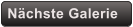 Nchste Galerie