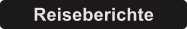 Reiseberichte