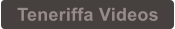 Teneriffa Videos