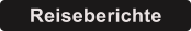 Reiseberichte